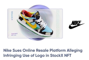 Nike起诉转售平台StockX NFT商标侵权使用